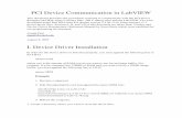 PCI Device Communication in LabVIEWlorenzon/research/REU/pci_lv_document_paul.pdfThe C library files and the LabVIEW VI’s were ... Device Driver Programmer’s Reference Manual by