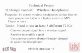 Technical Project TI Design Contest: Wireless Headphones ...bibyk/ee582/present/ECE... · TI Design Contest: Wireless Headphones Purpose: ... Audio Volume Equalizer ... • Has a
