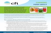 FOOD SAFELY - FOODBORNE ILL  Why is canning an effective method for preserving food? Canning inactivates enzymes. Enzymes are proteins that speed up