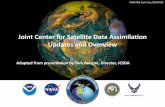 Joint Center for Satellite Data Assimilation Updates and ... · Joint Center for Satellite Data Assimilation ... New Sensors Data Assimilation: (new QC, ... –Science Project Manager