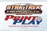 STARTER SET CHARACTER CARDS - HeroClix |heroclix.com/wp-content/uploads/pnp/OtherCharacterCa… ·  · 2012-07-25U.S.S. ENTERPRISE™-A Federation TO BOLDLY GO (Running Shot) PHOTON
