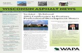 Wisconsin Asphalt News - Fall 2013€¦ · *Audrey Copeland of NAPA will discuss Asphalt Recycling, providing a brief history, a perspective on national research and working groups,