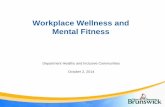 Workplace Wellness and Mental Fitness - Page d’accueil · Workplace Wellness and Mental Fitness ... people and communities to reach their fullest ... Engagement/Motivation Continuum