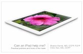 Can an iPad help me? - dfcmopen.com · Point of Care Information: Lexicomp •Features: •Drug monographs: dosing, indication, price, etc. ... •Code number •Indications •Authorization