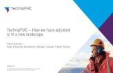 TechnipFMC How we have adjusted to fit a new landscape · Redesigning subsea through an integrated approach ... Integrated flexible pipe termination heads Optimiszation of hardware