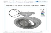 Wafer, Lug and Double Flanged Type - Global Valve · PDF file · 2012-11-20Series 650 Tripple Eccentric Double Flanged Type Metal Seated Butterfly Valve Face to face dimensions in