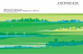 Hitachi Group Sustainability Report 2014 · Sustainability Report Digest Fulﬁ lling Hitachi’s Social Responsibility ... and corporate ethics, so that we can remain a trustworthy