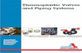 Thermoplastic Valves and Piping Systems - InfoMine€¦ · ... valves and fittings, Dyma-trix™ specialty valves, and EM Technik™ fittings ... piping systems and Super Proline®