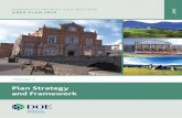 Plan Strategy and Framework - Planning Portal · Sites of Local nature Conservation importance 52 ... retailing and Town Centres 32 ... • Volume 1 – Plan Strategy and Framework
