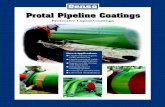 Protective Liquid Coatings 7200 - Brochure.pdf · Protal Pipeline Coatings Protective Liquid Coatings ... sacrificial coating for directional drill and road bore pipe, and rehabilitation