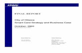 FINAL REPORT - ottawa.caottawa.ca/calendar/ottawa/citycouncil/tc/2007/11-26/Transit...FINAL REPORT City of Ottawa Smart Card Strategy and Business Case October, 2003 (Republished June,