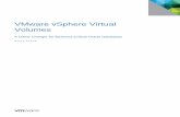 VMware vSphere Virtual Volumes PAPER /3 VMware vSphere Virtual Volumes Executive Summary Business Case Business-critical databases are among the last workloads virtualized in most