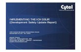 IMPLEMENTING THE ICH DSUR (Development Safety Update Report)€¦ · IMPLEMENTING THE ICH DSUR (Development Safety Update Report) 13th Annual European Clinical Data Forum ... PSUR