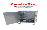 Pro Series Model 1500 Operating Manual - SmokinTex Operating Manual.pdfSmokinTex ® Pro Series Model 1500 C SmokinTex introduces the Pro Series 1500 A large electric ( all stainless)