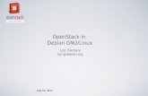 OpenStack in Debian GNU/Linux - DebConffr2012.mini.debconf.org/slides/openstack-and-debian.pdf · 2 Executive summary • Goal : apt-get install openstack • Reality : Follow a HOWTO