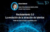 LinkedIn Talent Solutions - expo-capitalhumano.com Bersin, Talent Acquisition Factbook, 2015 Eso demanda más tiempo y recursos 7% más costos •9% más recursos de reclutamiento