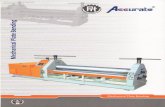 Accurate@ ..qcKS Mechanical Plate Bending Plate Bending Bottom roll are fixed and drivenby Gëarsand warm Reduction Gear Box. Top Roll rotates in fixed positions and can be adjusted