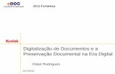 Digitalização de Documentos e a Preservação Documental …2012.edocconsultoria.com.br/upload/files/edoc_fortaleza... ·  · 2017-01-05... indexação e controle de qualidade