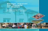 Better Homes for People in Wales - Housing LIN€¦ · Better Homes for People in Wales A National Housing Strategy for Wales Further copies of this document can be obtained from:
