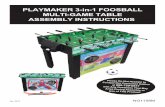 PLAYMAKER 3-in-1 FOOSBALL MULTI-GAME TABLE ASSEMBLY INSTRUCTIONS ·  · 2017-10-29PLAYMAKER 3-in-1 FOOSBALL MULTI-GAME TABLE ASSEMBLY INSTRUCTIONS ... Some figures or drawings may