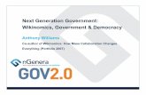 Next Generation Government: Wikinomics, Government & Democracyunpan1.un.org/intradoc/groups/public/documents/UNPAN/UNPAN03146… · Next Generation Government: Wikinomics, Government