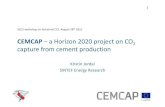 CEMCAP Horizon 2020 project on CO2 cement production · CEMCAP –a Horizon 2020 project on CO 2 capture from cement production Kristin Jordal SINTEF Energy Research. ... cement industry
