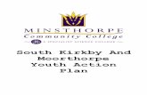 Youth Action Plan - community planning · Youth Action Plan As part of the South Kirkby Community project Minsthorpe Community College and its students feel they have an important