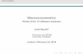 Macroeconometrics - Winter 2014, Y1 (Masters students)ajripatt/opetus/metrics/slides.pdf · Macroeconometrics Winter 2014, Y1 (Masters students) Antti Ripatti1 1Economics and HECER