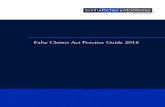 False Claims Act Practice Guide 2016 - Smith Pachter Pachter McWhorter FCA Practice... · FALSE CLAIMS ACT PRACTICE GUIDE 2016 | I Table of Contents ... B. 7Typical Course of Enforcement
