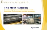 The New Rubicon - s21.q4cdn.coms21.q4cdn.com/960886365/files/doc_presentations/2017/20170412-RM… · The New Rubicon Story Resetting expectations and rebuilding confidence New leadership