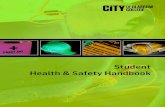 Student Health & Safety Handbook - City of Glasgow … STUDENT HEALTH SAFETY 2014 HEALTH AND SAFETY POLICY The College Health and Safety Policy statement, which is available on the
