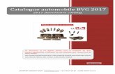 Catalogue automobile BVG · Catalogue automobile BVG 2017 2017 Automotive catalog Ce document et les photos jointes sont la propriété de BVG. Aucune reproduction et diffusion ne