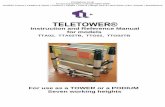 teletower user manual rev final - Precipitous · For use as a TOWER or a PODIUM Seven working heights TELETOWER® Instruction and Reference Manual for models TTA02, TTA02TB, TTG02,