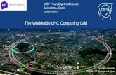 The Worldwide LHC Computing Grid -   Worldwide LHC Computing Grid ... â€¢ Data management ... Current organisational and financial models are not appropriate 4