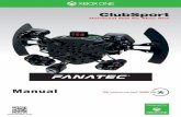 Manual - Fanatec · Thank you for choosing To get the most out of and before using your new ClubSport Universal Hub for Xbox One, please read this manual …