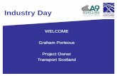 Industry Day - Transport Scotland · BASE Scotland – Delivering Government Policy BASE Members, Forth Sector , St Jude’s Industrial Laundry Crisp Documents Limited Royal Strathclyde