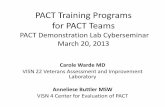 PACT Training Programs for PACT Teams Training Programs for PACT Teams ... TEX Presentation Outline 1. ... from the Veterans Administration and