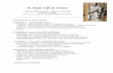 Paul's Life & Letters - Catholic Resources - Felix Just, S.J.. Paul: Life & Letters Catholic Bible Institute – Diocese of Orange January 4, 2014 Felix Just, S.J., Ph.D. – Loyola