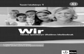 Wirwir.e-klett.hu/download/wir1/wirtanari-kezikonyv--webre.pdfLösungen und Hörtexte Arbeitsbuch 23 Test 24 Modul 1: Wir trainieren: Hörtexte und Lösungen 25 Modul 1: Abschlusstest