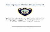 Personal History Statement for Police Officer … Chesapeake Police Department Personal History Statement for Police Officer Applicants Name: _____ (Last Name, First Middle Initial)