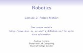 Robotics 0.1 Lecture 2: Robot Motion 0.1 See course ...ajd/Robotics/RoboticsResources/lecture2.pdf · Rack and Pinion Di erential Drive Skid-Steer Synchro Drive ... encoders and feedback