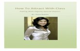 Marni Attract With Class eBook - Dating With Dignitydatingwithdignity.com/.../Marni-Battista-Attract-With-Class-eBook.pdf• How to flirt in a natural and effective way. ... and mastery