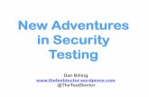 New Adventures in Security Testing - nordictestingdays.eunordictestingdays.eu/files/files/june_5_t1_dan_billing_new... · •Explore the OWASP website ... - OWASP Bricks