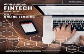 AUGUST 2016 FINTECH - PitchBook · AUGUST 2016. Contents CREDITS & CONTACT PitchBook Data, Inc. JOHN GABBERT Founder, CEO ... Private Investment & Corporate M&A 13 Venture Capital