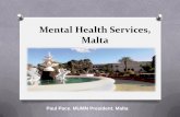 Mental Health Services, Malta - Commonwealth Nurses Health Services O Mental Health Services, including Mount Carmel Hospital (MCH) and the community services, are an integral part