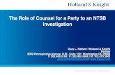 The Role of Counsel for a Party to an NTSB Investigation (Halbert).pdf · gary.halbert@hklaw.com | . Colgan Air Flight 3407, Buffalo, NY . Miracle on the Hudson . Continental 1404,