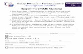 Support the VMMS Mustangs … ·  · 2018-03-221.May Jeans Day – Support Relay for Life by wearing jeans every Wednesday in May by donating $5 to our VMMS Mustangs team. 2.T-Shirt
