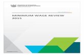 Minimum Wage Review report - Ministry of Business ... · PDF file1. This Minimum Wage Review report fulfils a statutory obligation under the . Minimum Wage Act 1983 ... wage rate and