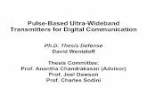 Pulse-Based Ultra-Wideband Transmitters for Digital ... Ultra-Wideband Transmitters for Digital Communication ... Pulse-shaping and up-conversion in one circuit BPSK inversion ...