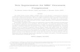 Text Segmentation for MRC Document Compressionbouman/publications/pdf/tip30.pdf · Text Segmentation for MRC Document Compression Eri Haneda, Student Member, ... This work was supported